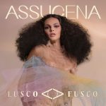 assucena-apresenta-o-primeiro-album-solo,-‘lusco-fusco’