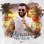 gusttavo-lima-inicia-edicao-de-‘paraiso-particular’-com-ep-que-traz-faixa-com-matheus-&-kauan